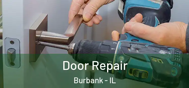 Door Repair Burbank - IL