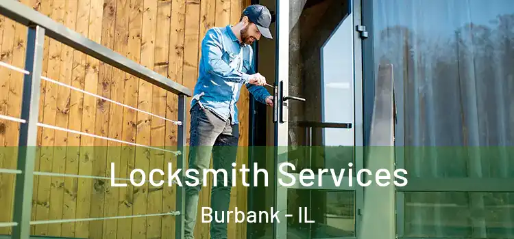 Locksmith Services Burbank - IL