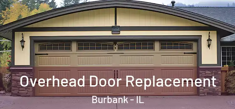  Overhead Door Replacement Burbank - IL