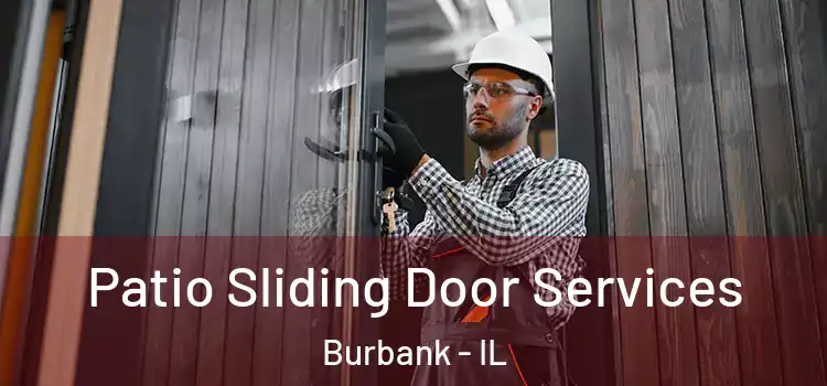 Patio Sliding Door Services Burbank - IL