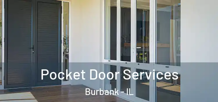Pocket Door Services Burbank - IL